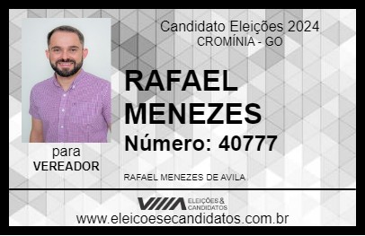 Candidato RAFAEL MENEZES 2024 - CROMÍNIA - Eleições