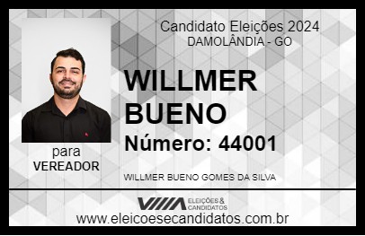 Candidato WILLMER BUENO 2024 - DAMOLÂNDIA - Eleições