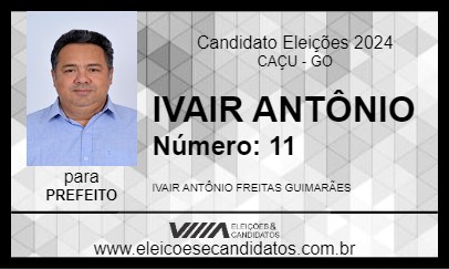 Candidato IVAIR GUIMARÃES 2024 - CAÇU - Eleições