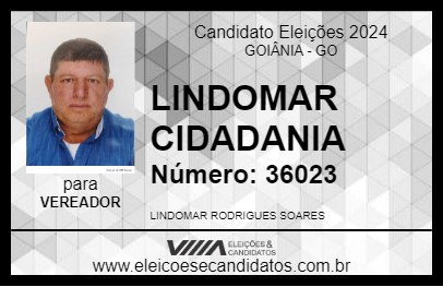 Candidato LINDOMAR CIDADANIA 2024 - GOIÂNIA - Eleições