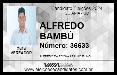 Candidato ALFREDO BAMBÚ 2024 - GOIÂNIA - Eleições