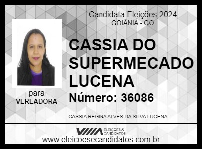 Candidato CASSIA DO SUPERMECADO LUCENA 2024 - GOIÂNIA - Eleições