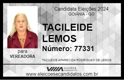 Candidato TACILEIDE LEMOS 2024 - GOIÂNIA - Eleições