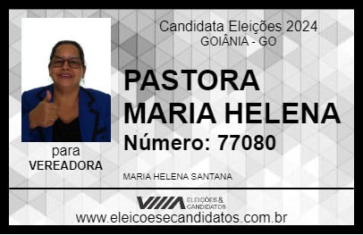 Candidato PASTORA MARIA HELENA 2024 - GOIÂNIA - Eleições