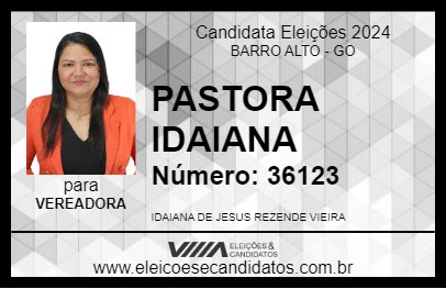 Candidato PASTORA IDAIANA 2024 - BARRO ALTO - Eleições