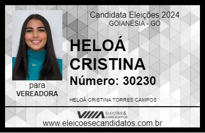 Candidato HELOÁ CRISTINA 2024 - GOIANÉSIA - Eleições