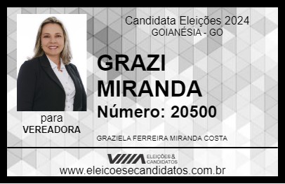 Candidato GRAZI MIRANDA 2024 - GOIANÉSIA - Eleições