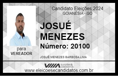 Candidato JOSUÉ MENEZES 2024 - GOIANÉSIA - Eleições