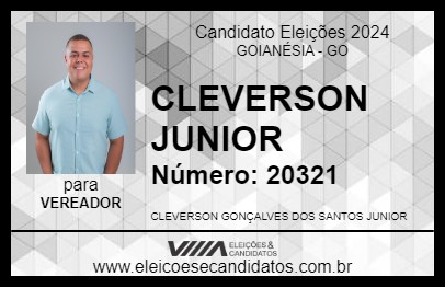 Candidato CLEVERSON JUNIOR 2024 - GOIANÉSIA - Eleições