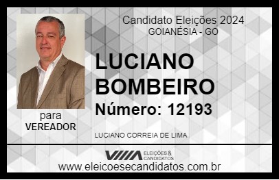 Candidato LUCIANO BOMBEIRO 2024 - GOIANÉSIA - Eleições