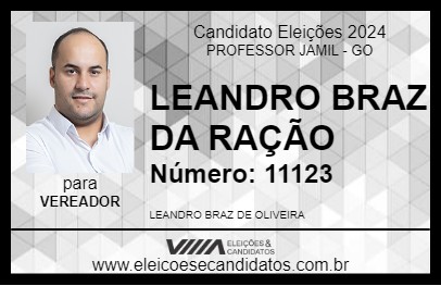 Candidato LEANDRO BRAZ DA RAÇÃO 2024 - PROFESSOR JAMIL - Eleições