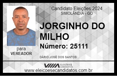 Candidato JORGINHO DO MILHO 2024 - SIMOLÂNDIA - Eleições