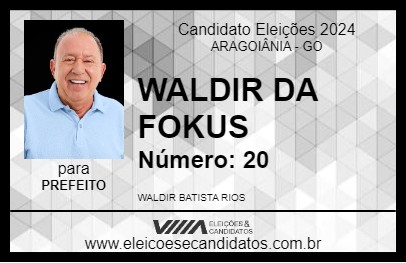 Candidato WALDIR DA FOKUS 2024 - ARAGOIÂNIA - Eleições