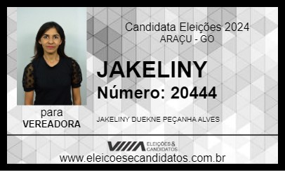 Candidato JAKELINY 2024 - ARAÇU - Eleições