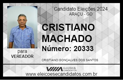 Candidato CRISTIANO MACHADO 2024 - ARAÇU - Eleições