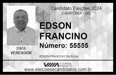 Candidato EDSON FRANCINO 2024 - CAIAPÔNIA - Eleições