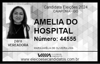 Candidato AMELIA DO HOSPITAL 2024 - CAIAPÔNIA - Eleições