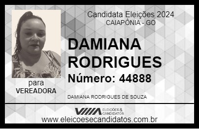 Candidato DAMIANA RODRIGUES 2024 - CAIAPÔNIA - Eleições