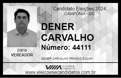 Candidato DENER CARVALHO 2024 - CAIAPÔNIA - Eleições