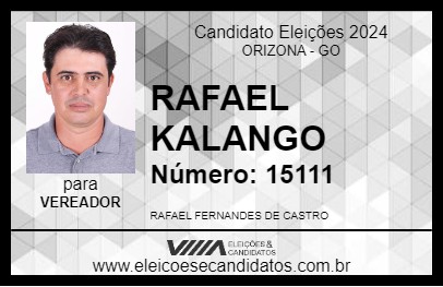 Candidato RAFAEL KALANGO 2024 - ORIZONA - Eleições