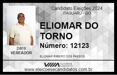 Candidato ELIOMAR DO TORNO 2024 - ITAGUARU - Eleições