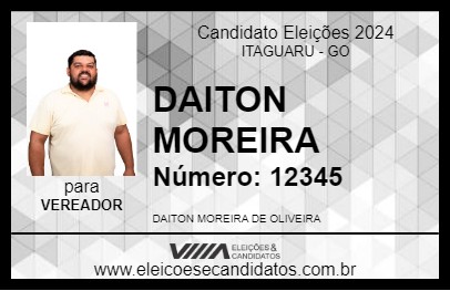 Candidato DAITON MOREIRA 2024 - ITAGUARU - Eleições