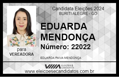 Candidato EDUARDA MENDONÇA 2024 - BURITI ALEGRE - Eleições