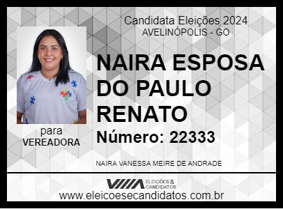 Candidato NAIRA ESPOSA DO PAULO RENATO 2024 - AVELINÓPOLIS - Eleições