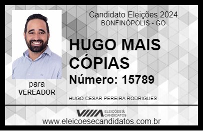 Candidato HUGO MAIS CÓPIAS 2024 - BONFINÓPOLIS - Eleições