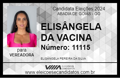 Candidato ELISÂNGELA DA VACINA 2024 - ABADIA DE GOIÁS - Eleições