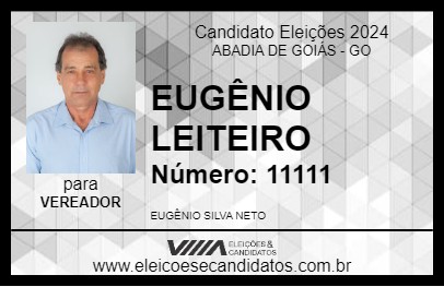 Candidato EUGÊNIO LEITEIRO 2024 - ABADIA DE GOIÁS - Eleições