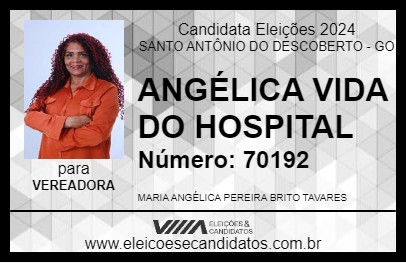 Candidato ANGÉLICA VIDA DO HOSPITAL 2024 - SANTO ANTÔNIO DO DESCOBERTO - Eleições