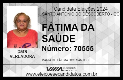 Candidato FÁTIMA DA SAÚDE 2024 - SANTO ANTÔNIO DO DESCOBERTO - Eleições