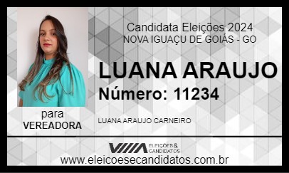 Candidato LUANA ARAUJO 2024 - NOVA IGUAÇU DE GOIÁS - Eleições