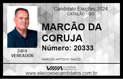 Candidato MARCÃO DA CORUJA 2024 - CATALÃO - Eleições