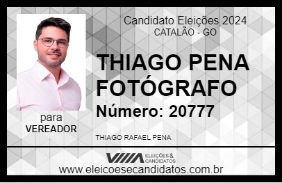 Candidato THIAGO PENA FOTÓGRAFO 2024 - CATALÃO - Eleições