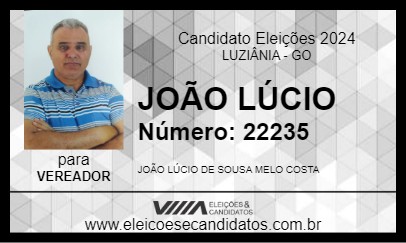 Candidato JOÃO LÚCIO 2024 - LUZIÂNIA - Eleições