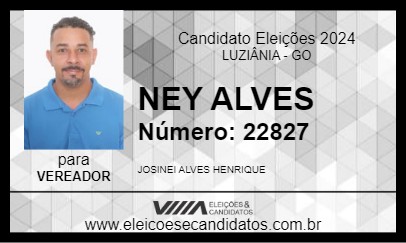 Candidato NEY ALVES 2024 - LUZIÂNIA - Eleições