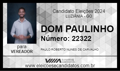 Candidato DOM PAULINHO 2024 - LUZIÂNIA - Eleições