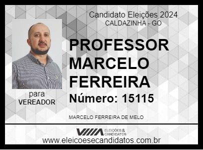 Candidato PROFESSOR MARCELO FERREIRA 2024 - CALDAZINHA - Eleições