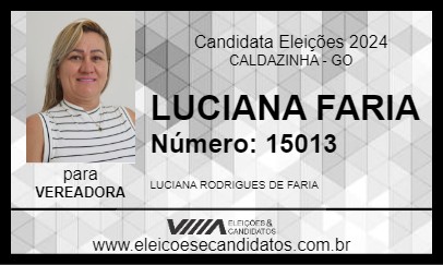 Candidato LUCIANA FARIA 2024 - CALDAZINHA - Eleições