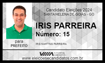 Candidato IRIS PARREIRA 2024 - SANTA HELENA DE GOIÁS - Eleições