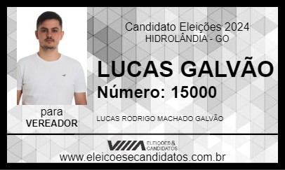 Candidato LUCAS GALVÃO 2024 - HIDROLÂNDIA - Eleições