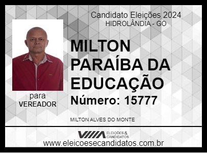 Candidato MILTON PARAÍBA DA EDUCAÇÃO 2024 - HIDROLÂNDIA - Eleições