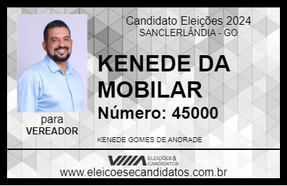 Candidato KENEDE DA MOBILAR 2024 - SANCLERLÂNDIA - Eleições