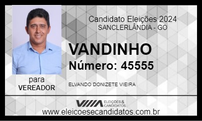 Candidato VANDINHO 2024 - SANCLERLÂNDIA - Eleições