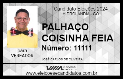 Candidato PALHAÇO COISINHA FEIA 2024 - HIDROLÂNDIA - Eleições