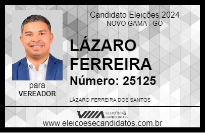 Candidato LÁZARO FERREIRA 2024 - NOVO GAMA - Eleições