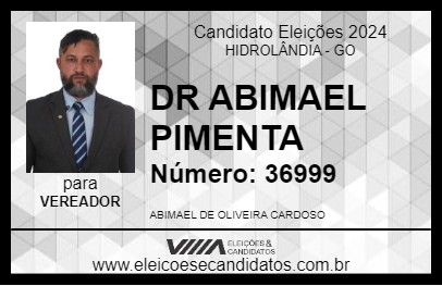 Candidato DR ABIMAEL PIMENTA 2024 - HIDROLÂNDIA - Eleições