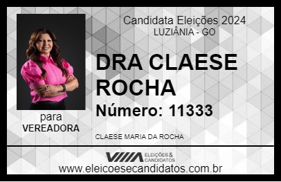 Candidato DRA CLAESE ROCHA 2024 - LUZIÂNIA - Eleições